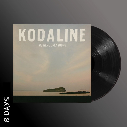 Kodaline were only young - kodaline,