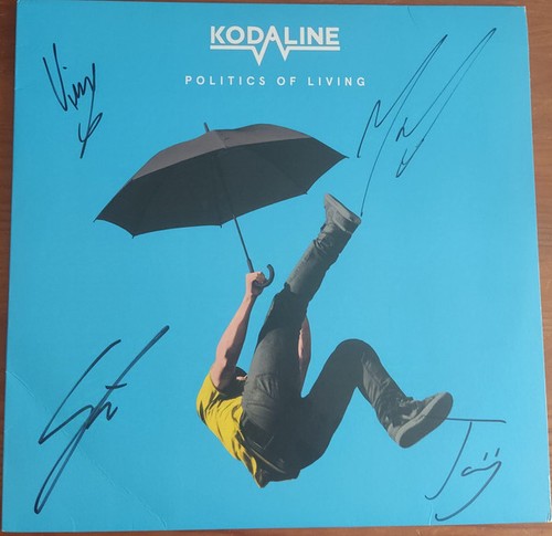 Kodaline politics of - politics, living