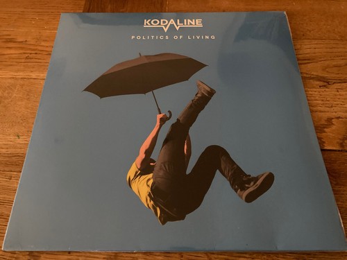 Kodaline politics of - ‘politics,